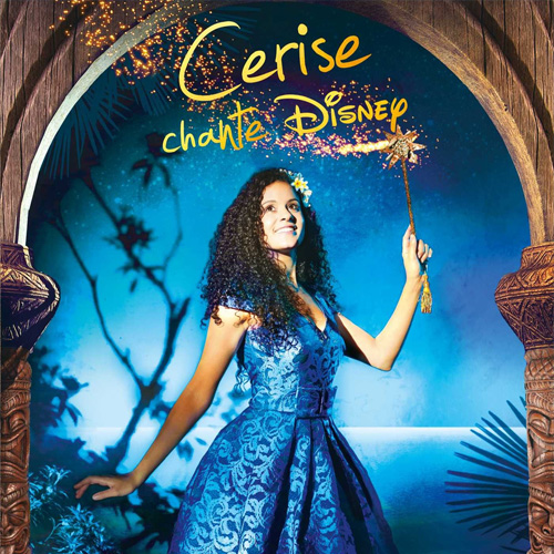 Pochette de l'album "Cerise chante Disney" - Cerise Calixte