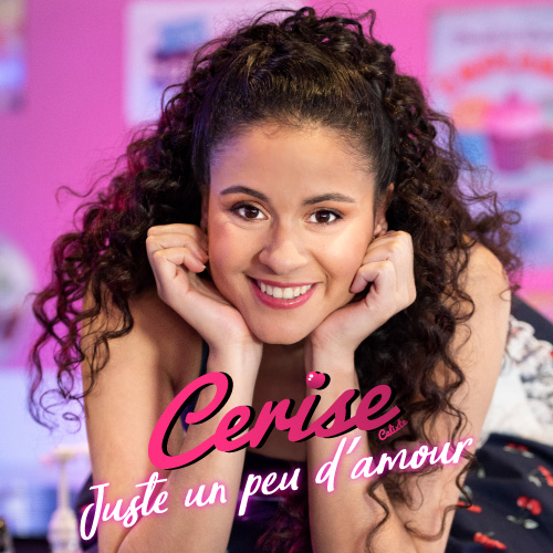 Pochette du single "Juste un peu d'amour" - Cerise Calixte